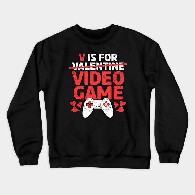 V For Valentine / Video Games Crewneck Sweatshirt by Design Malang